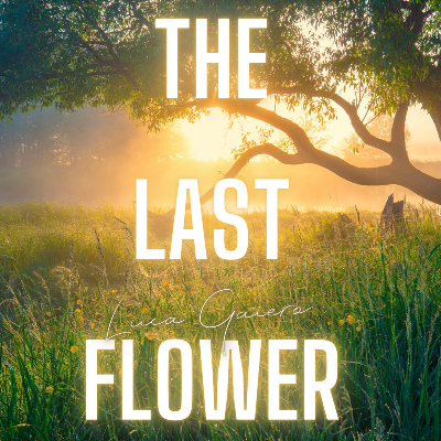 The last flower