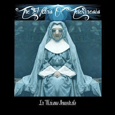 THE NUNS OF TELEKINESIS - LA MAISON ANCESTRALE