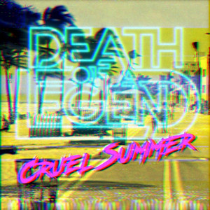 Death of a Legend - Cruel Summer