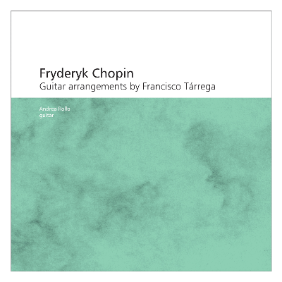 F. Chopin Guitar arrangements by F. Tárrega