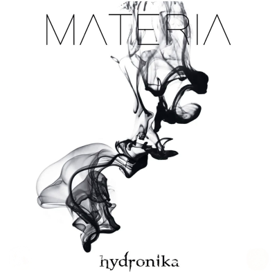 Hydronika - Materia