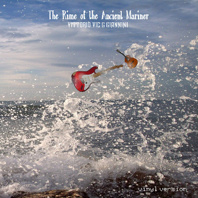 The rime of the ancient mariner (Vinile)