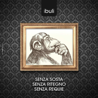 I Buli - Senza sosta, senza ritegno, senza requie