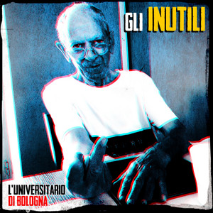 Gli Inutili - L’universitario di Bologna
