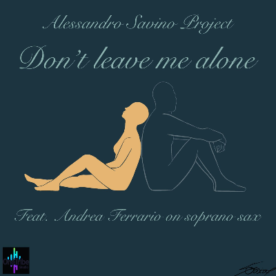 DON'T LEAVE ME ALONE