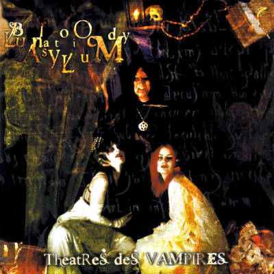 Theatres Des Vampires - Blood Lunatic Asylum