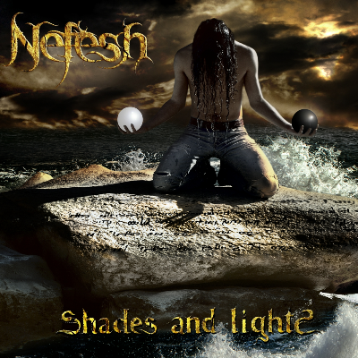 Nefesh - Shades and Lights