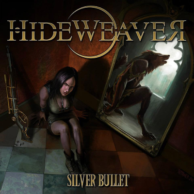 Hideweaver - Silver Bullet