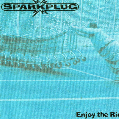 Sparkplug - "Enjoy The Ride"