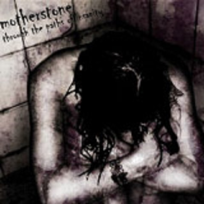 Motherstone - Through The Paths Of Insanity