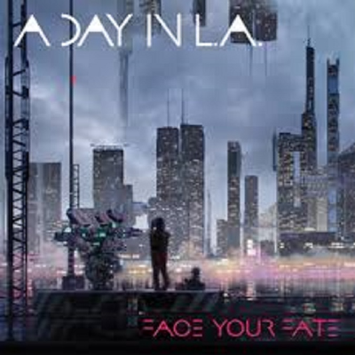 A day in LA - Face your fate