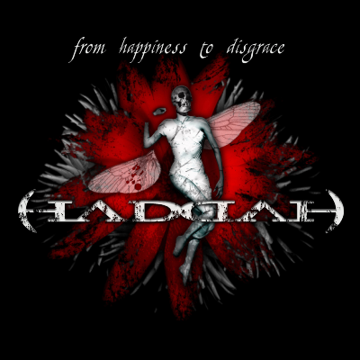 HaddaH - From Happiness to Disgrace