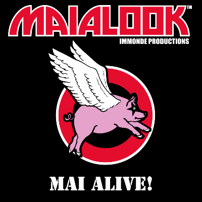 Mai Alive! - Maialook