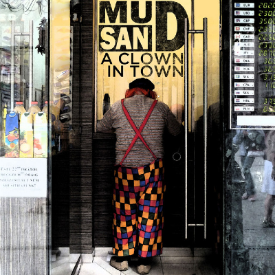 Mudsand - A clown in town