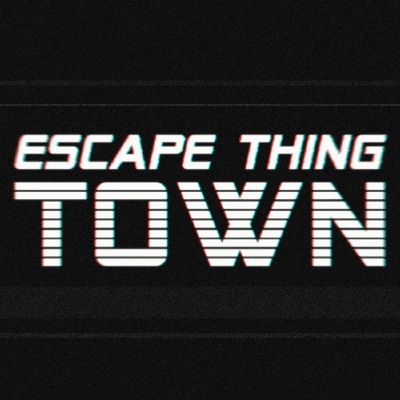 Escape Thing Town