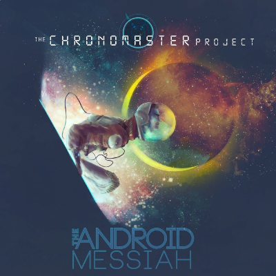The Chronometer Project - The Android Messiah