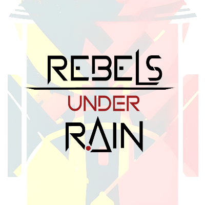 Rebels Under Rain