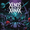 Xenos on Xanax 