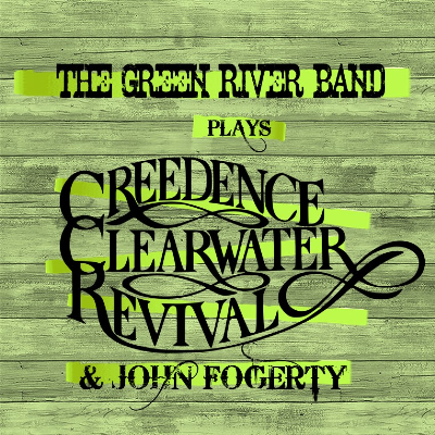 The Green River Band - Creedence Clearwater Revival & John Fogerty Tribute Band