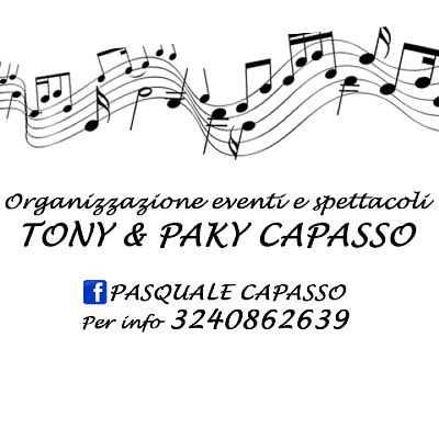 Organizzazione Eventi e Spettacoli TONY&PAKY CAPASSO