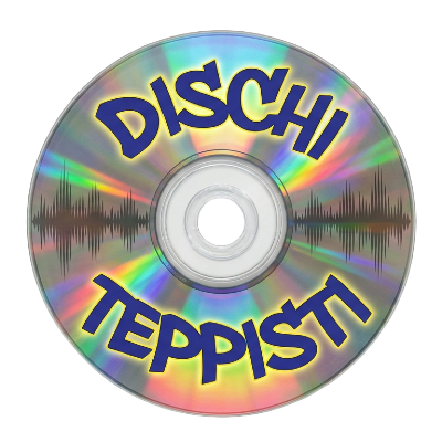 DISCHI TEPPISTI
