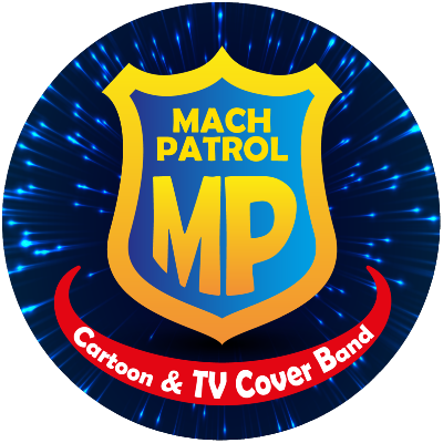 Mach Patrol cartoon & TV cover band