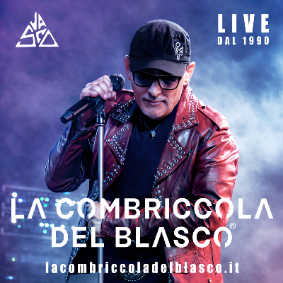 LA COMBRICCOLA DEL BLASCO Vasco Rossi