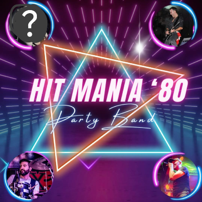 Hit Mania 80 (80' Party Band)