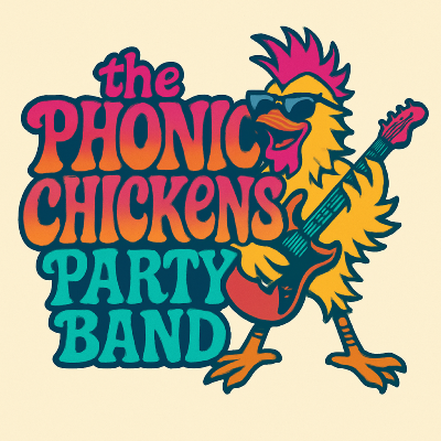The Phonic Chickens Party Band