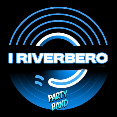 I RIVERBERO PARTY BAND