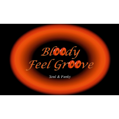 Bloody Feel Groove