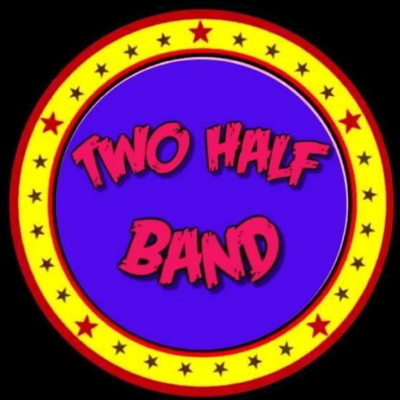 TWO HALF BAND