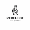 RebelHot Jazz Quartet