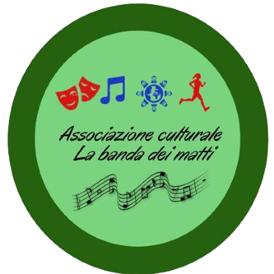 Associazione Culturale "La banda dei matti"