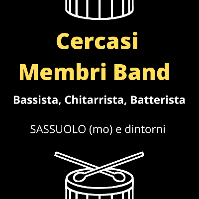 Cercasi Membri Band Sassuolo