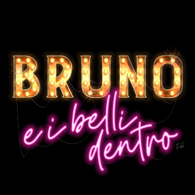 Bruno e i Belli Dentro
