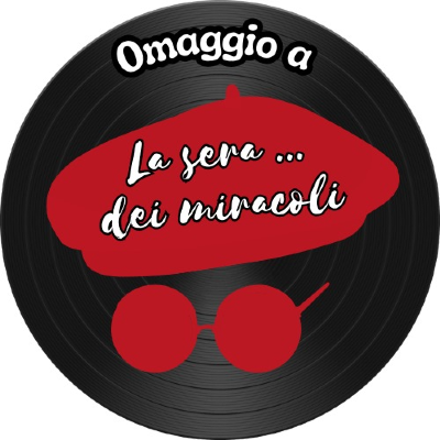 OMAGGIO alLa Sera dei Miracoli