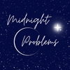 Midnight Problems