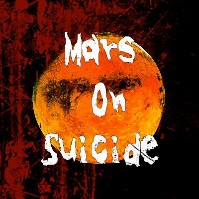 Mars On Suicide 