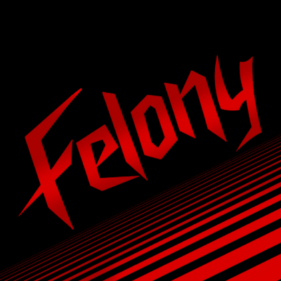 Felony