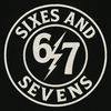 "SIXSES AND SEVENS"