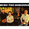 Burn The Horizons