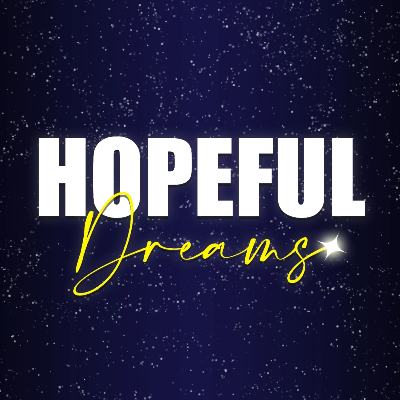 Hopeful Dreams