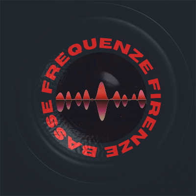 Basse Frequenze Firenze