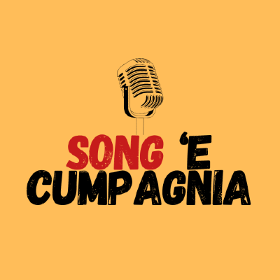 Song 'E Cumpagnia