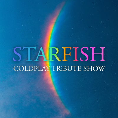 Starfish - Coldplay Tribute Show