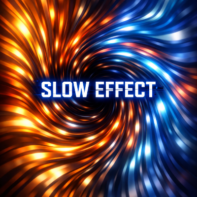 Slow Effect