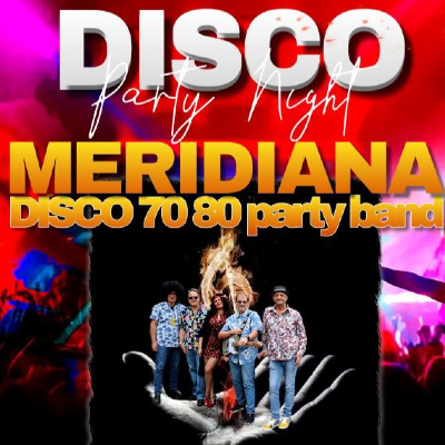 Meridiana disco '70 '80 Party Band 