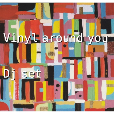 Nico "Vinyl around you"