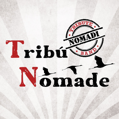 Tribù Nomade - Nomadi Tribute Band